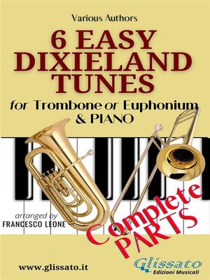 cover image of 6 Easy Dixieland Tunes--Trombone/Euph & Piano (complete)